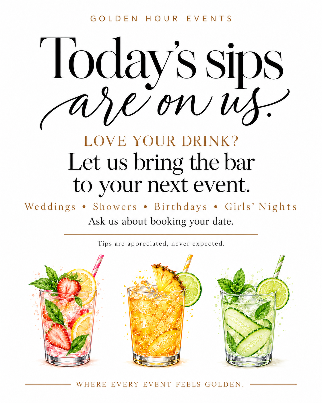 Golden Hour Events sign reading Today’s sips are on us, with three illustrated fruit drinks and an invitation to book an event
